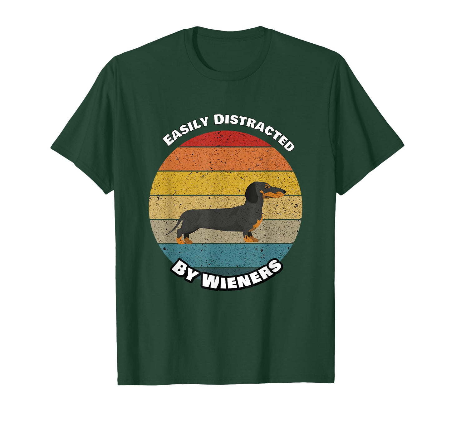 Vintage Easily Distracted By Wieners Funny Dachshund Dog Men Women Girls Kids T-Shirt