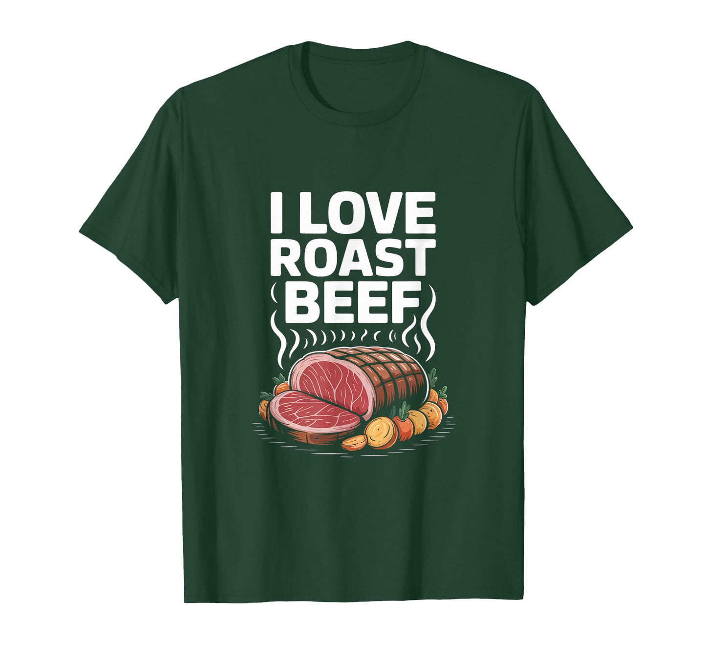 I Love Roast Beef BBQ Pitmaster Carnivore Kitchen T-Shirt