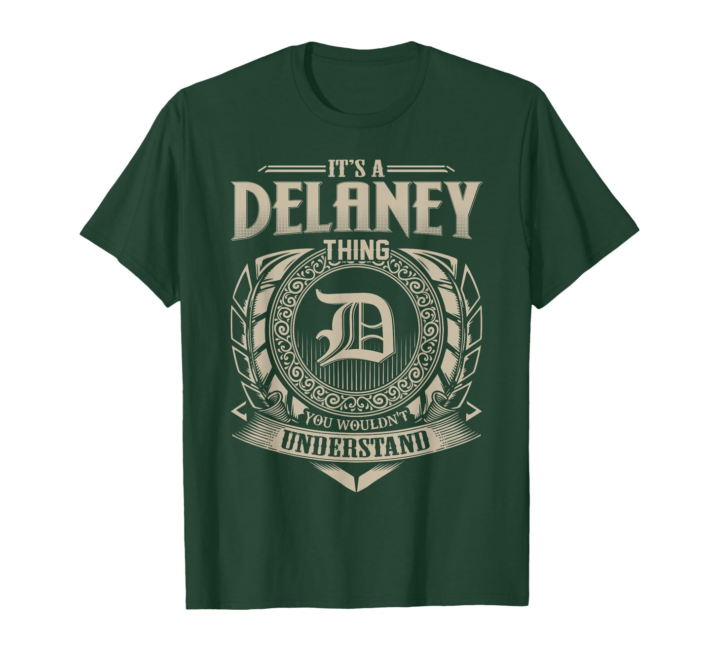 It's A DELANEY Thing You Wouldn't Understand Name Vintage T-Shirt