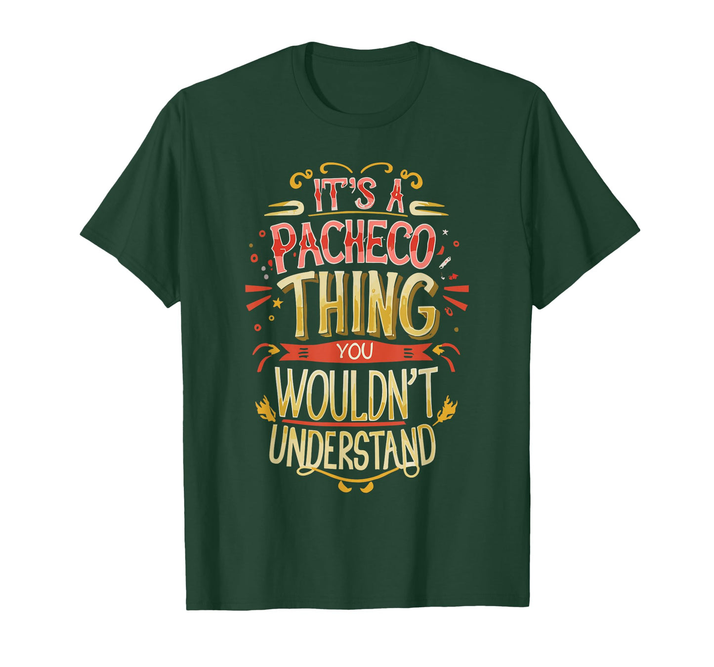It's A Pacheco Thing | Family Name Surname Pacheco T-Shirt
