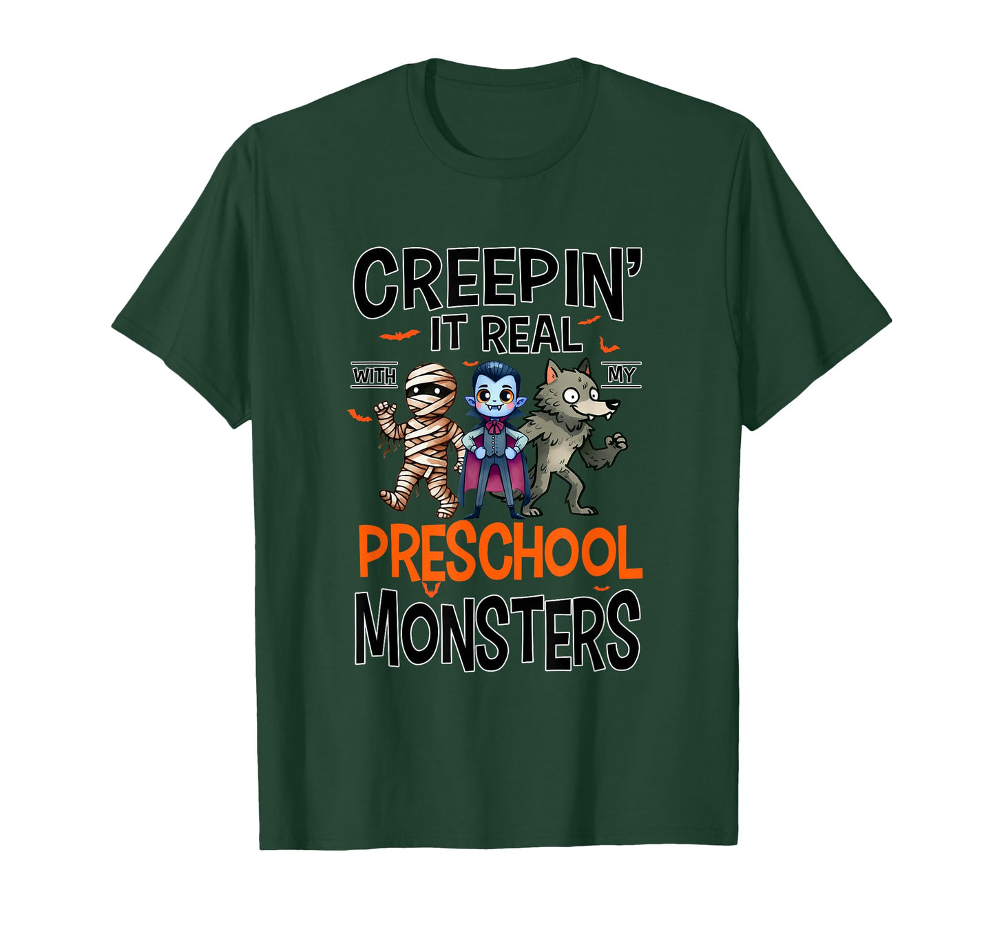 Halloween Teacher Creepin It Real With My Preschool Monsters T-Shirt