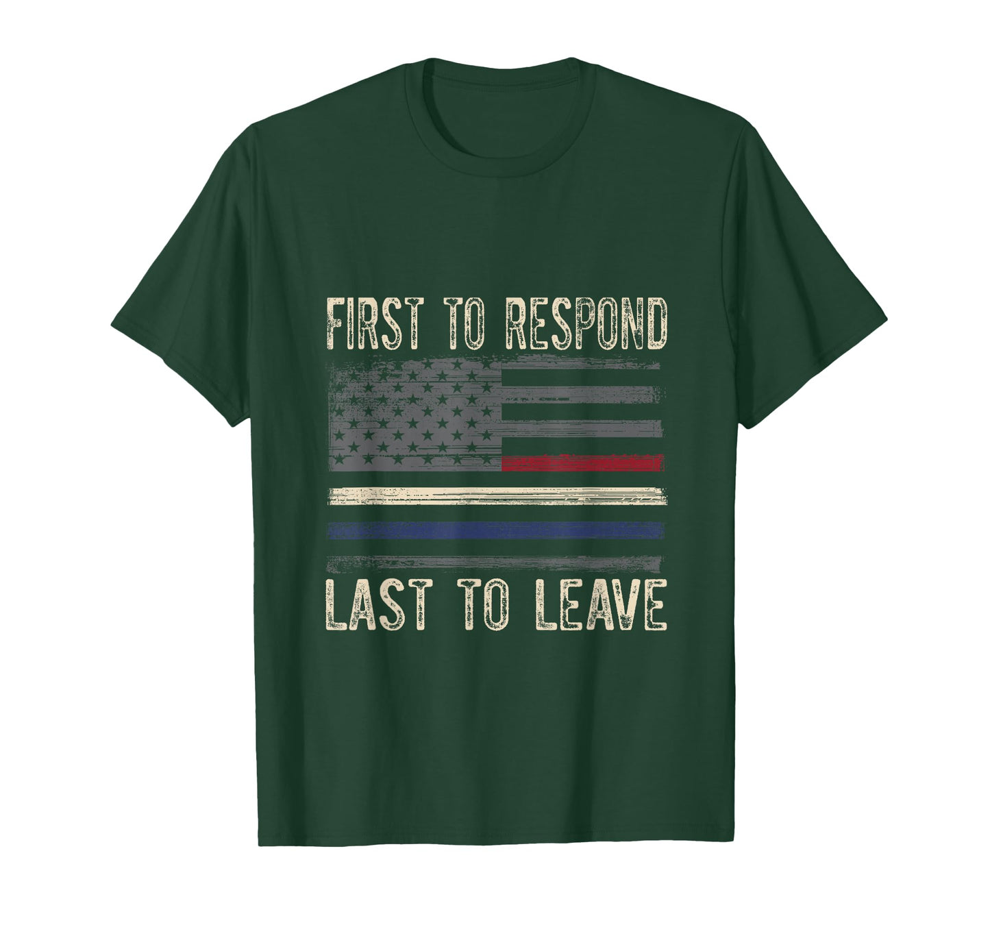 First Responders -Police Military Firefighter EMT & EMS T-Shirt