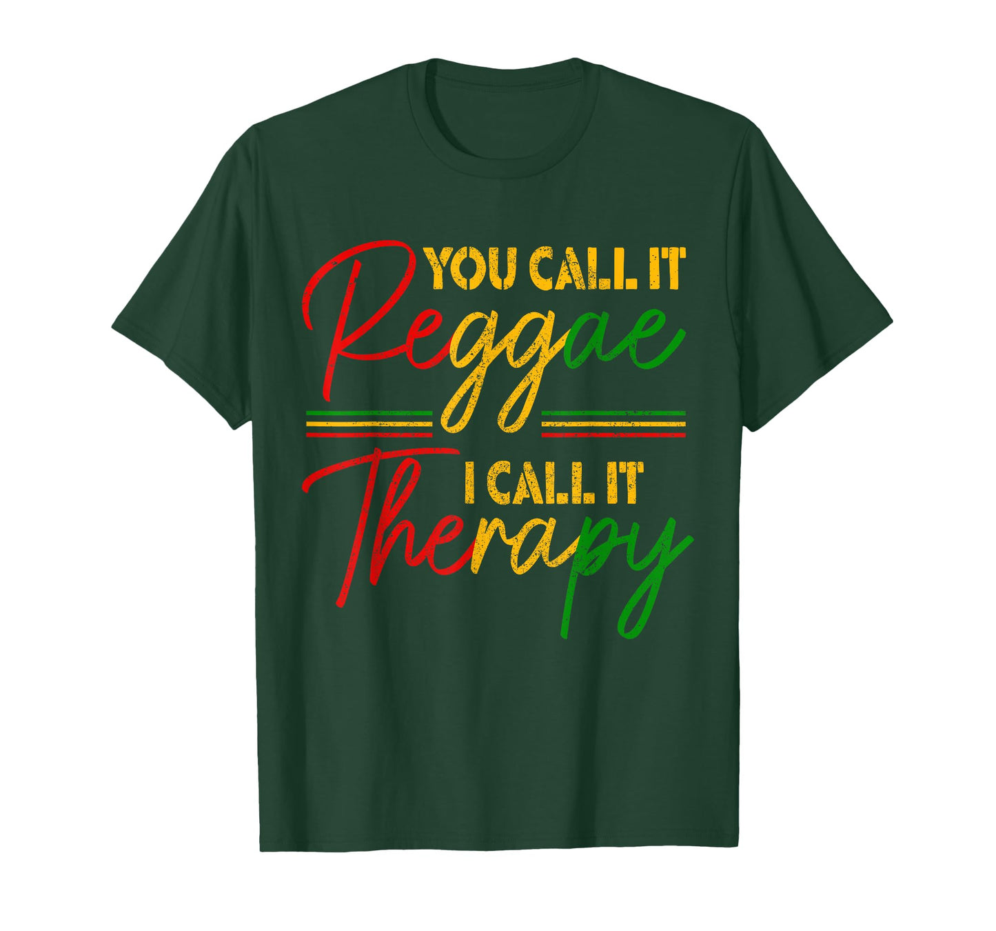 You Call It Reggae I Call It Therapy Rasta Rastafari Jamaica T-Shirt