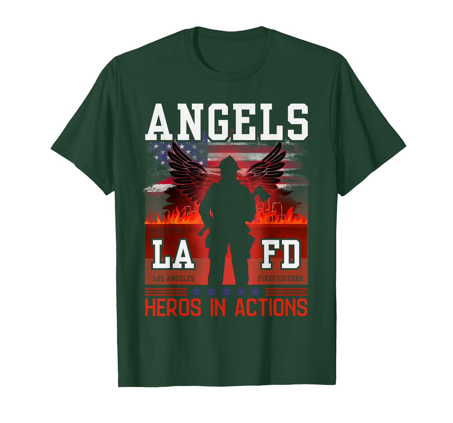 Proud LA Firefighters LAFD Los Angeles Firefighters Hero USA T-Shirt