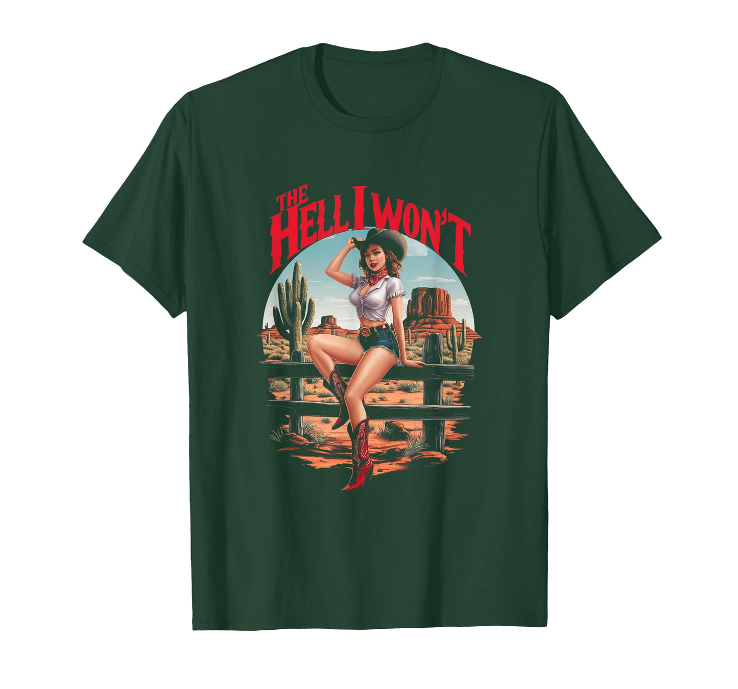 Retro Womens Cowgirl The Hell I Won't Retro Vintage Western T-Shirt