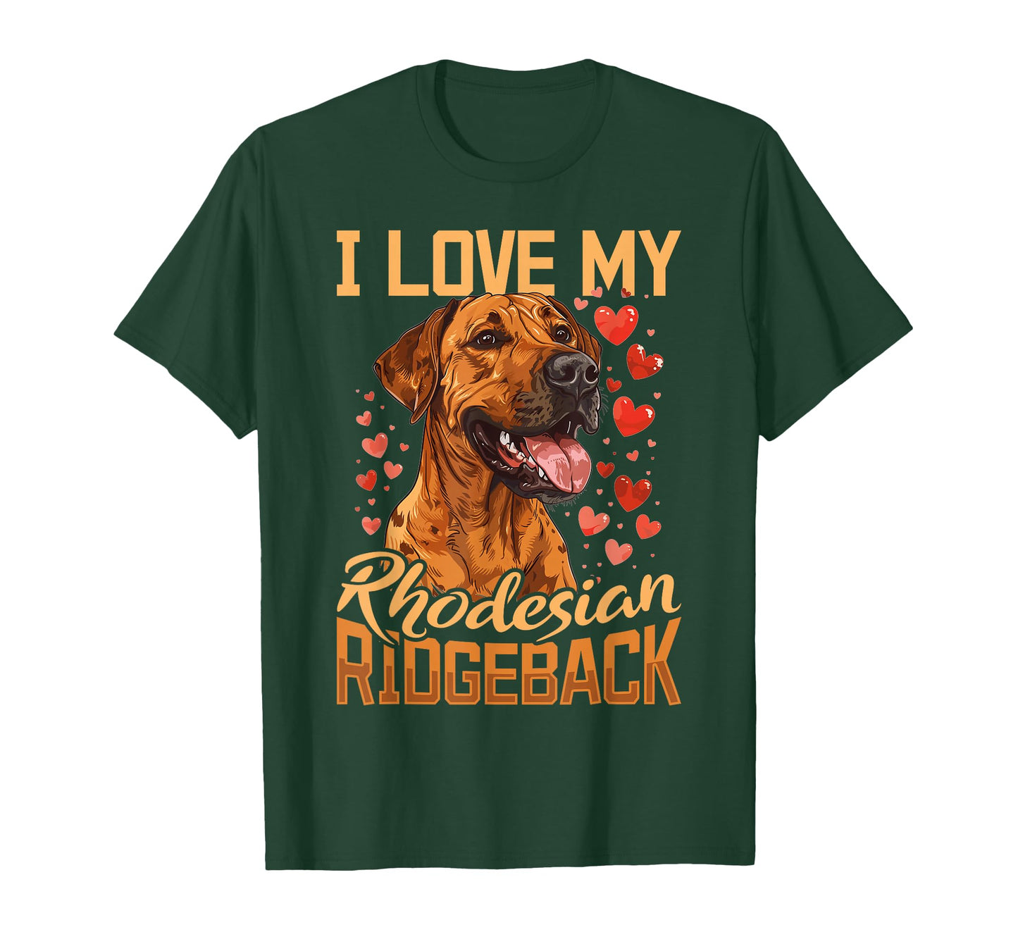 Rhodesian Ridgeback Dog Breed I Love my Rhodesian Ridgeback T-Shirt