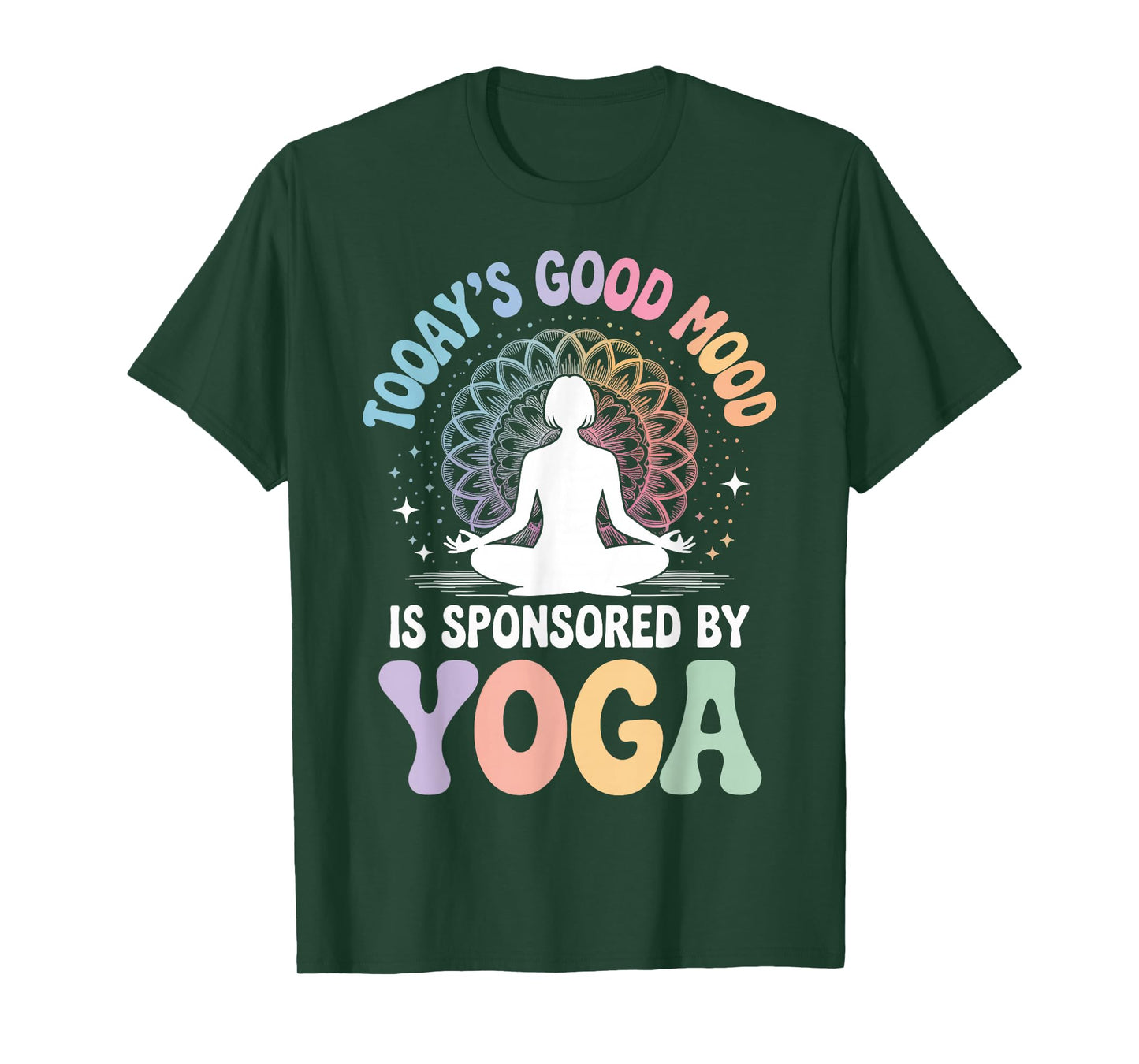Today's Good Mood is Sponsored by Yoga T-Shirt