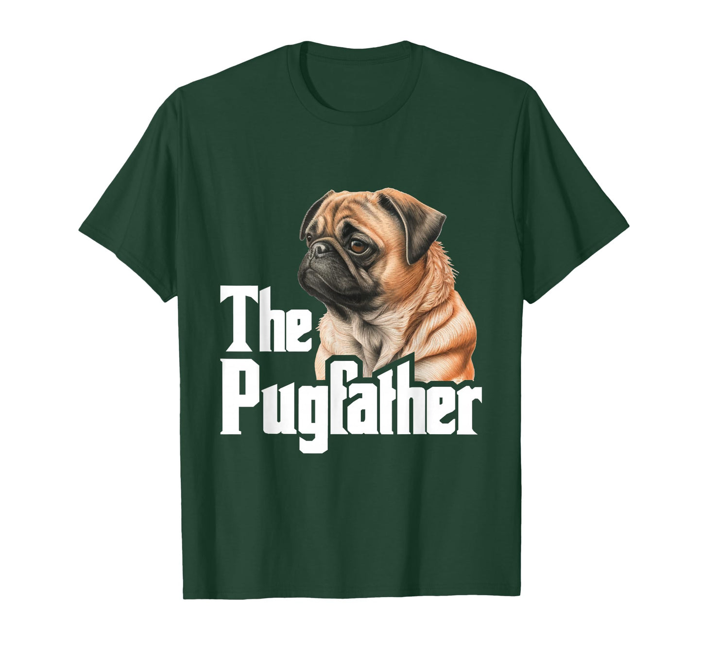 The Pugfather - Father's Day Dog Lover Pet Owner Puppy T-Shirt