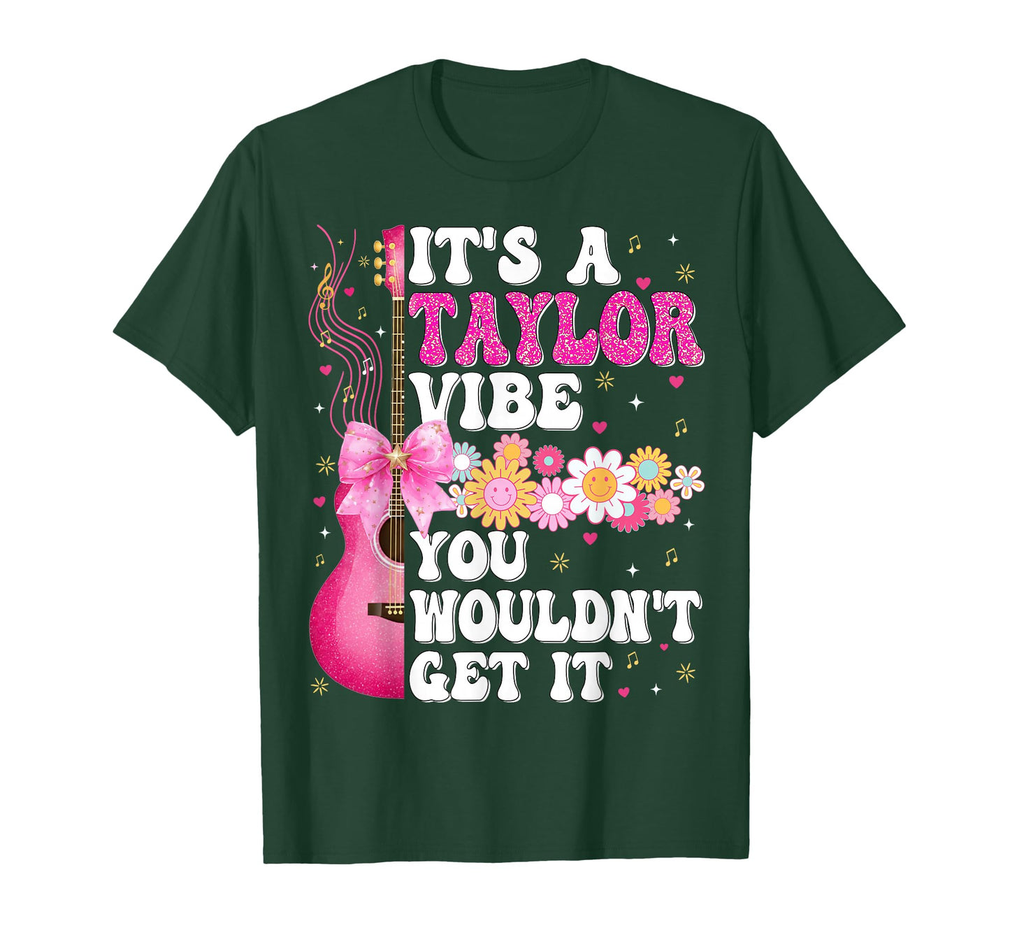 It's A Taylor Vibe You Wouldn't Get It Groovy Women Men Kids T-Shirt