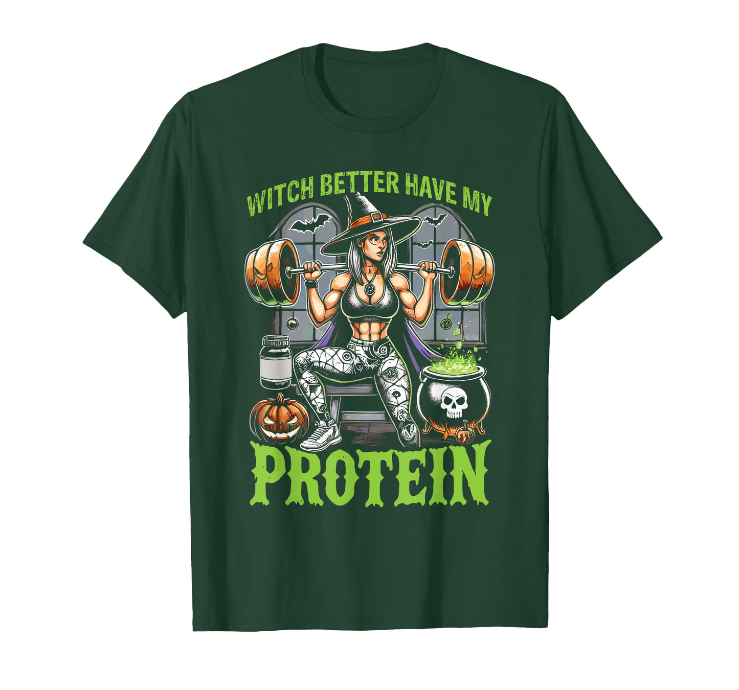Ghost Gym Halloween Workout Witch Better Have My Protein T-Shirt