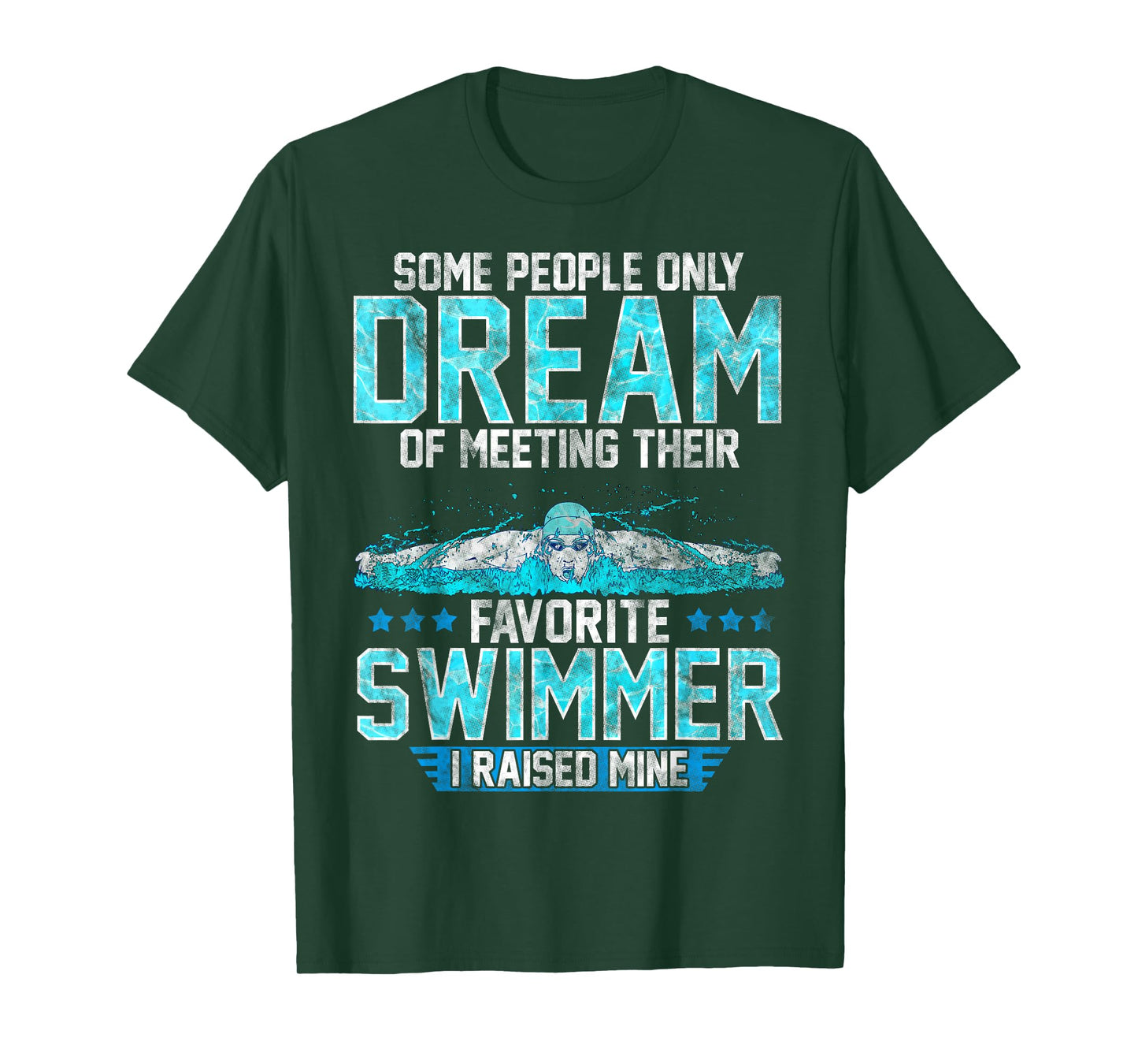 Swimming Parent Swimmer Mom Dad My Favorite Swim Meet T-Shirt