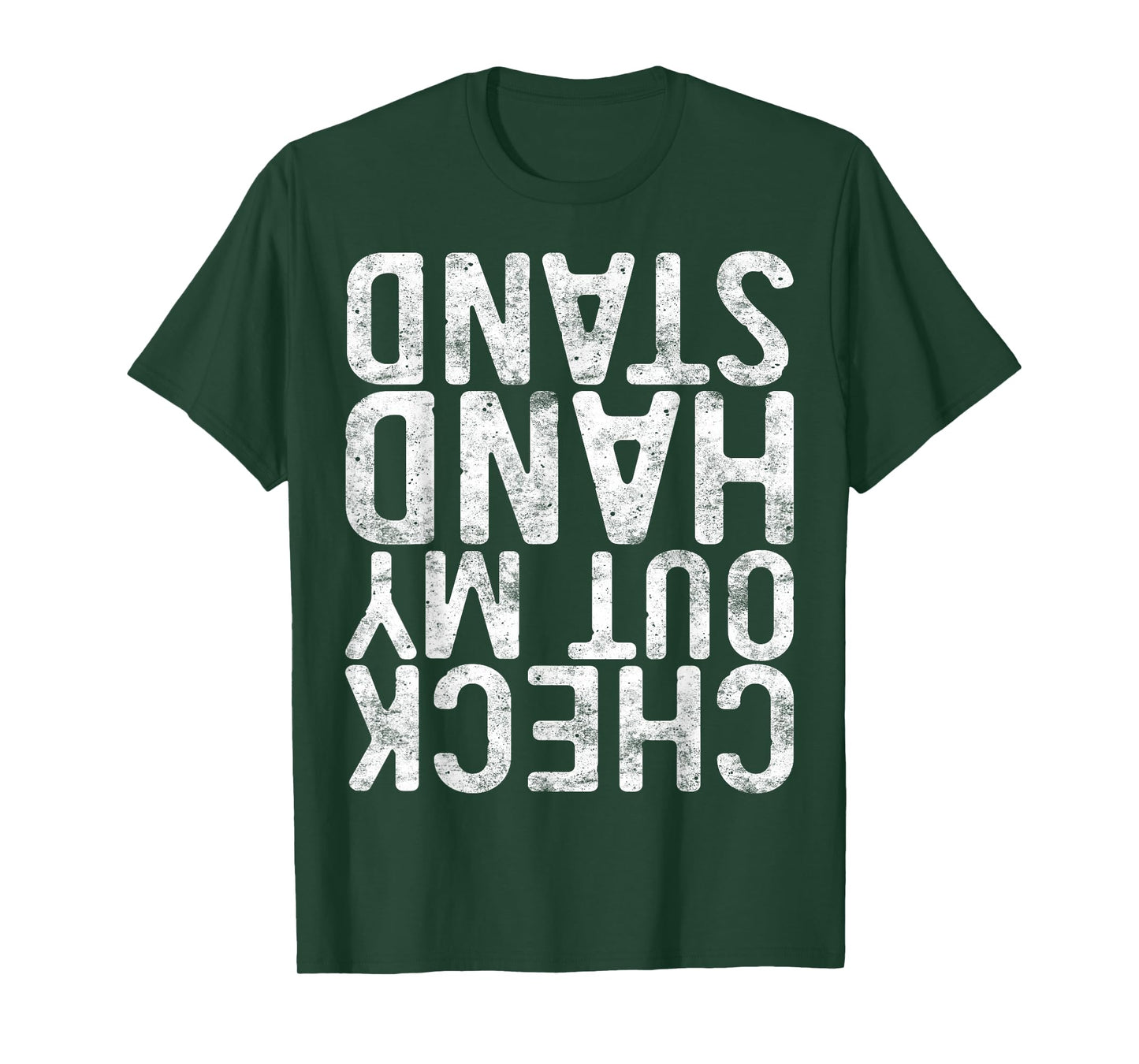 Check Out My Handstand Shirt Adult Boy Girl Funny Gymnastics T-Shirt