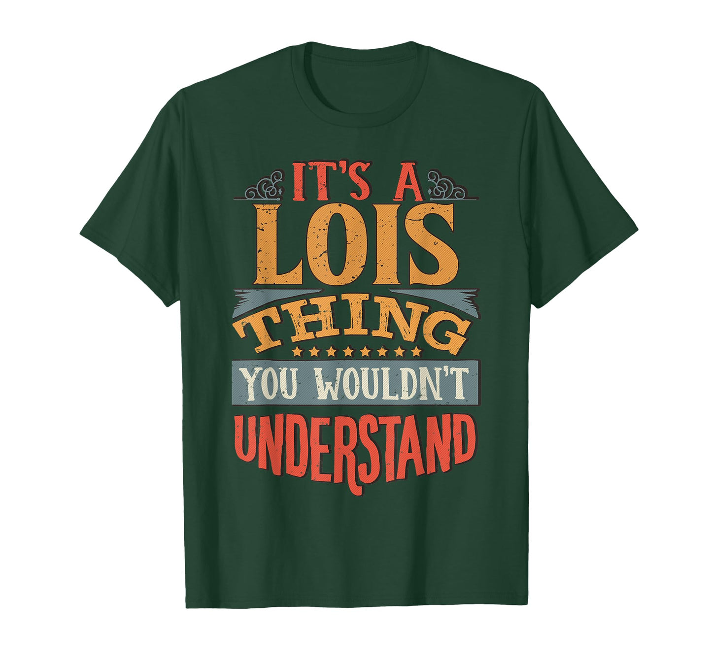 Lois Name T-Shirt