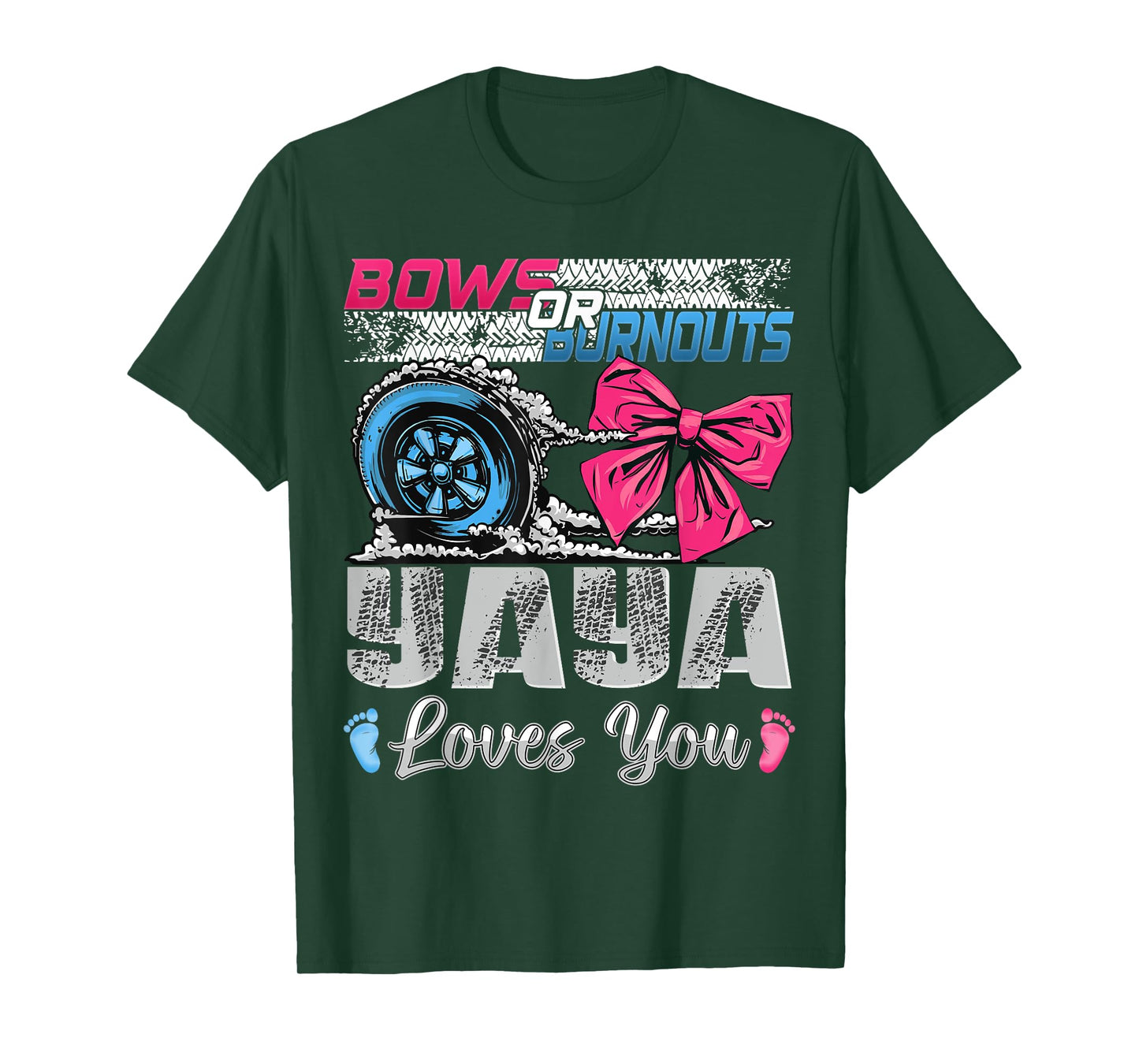Burnouts or Bows Yaya Loves You Gender Reveal Party T-Shirt