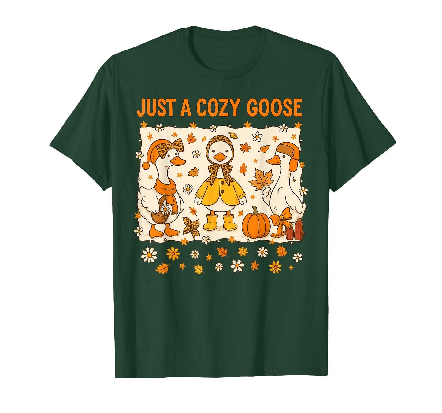 Just A Cozy Goose Funny Meme Thanksgiving Autumn Fall Leaves T-Shirt
