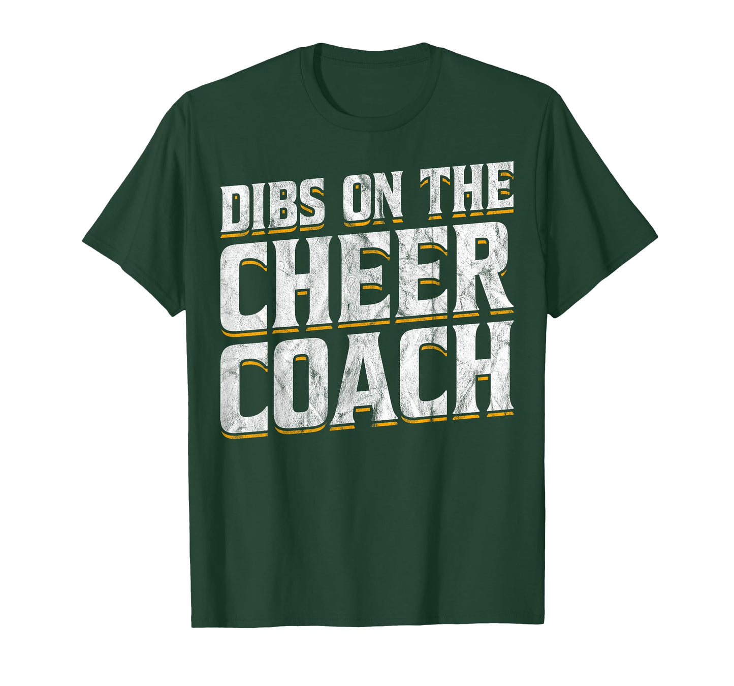 Dibs On The Cheer Coach T-Shirt