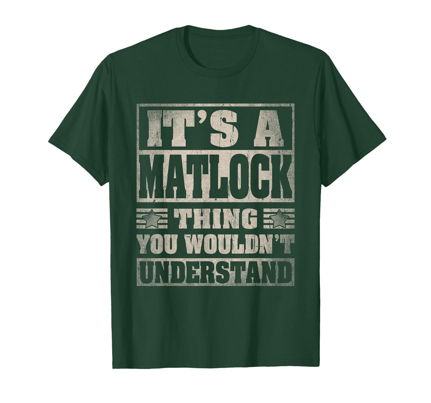 MATLOCK Last Name Shirt It's A MATLOCK Thing T-Shirt