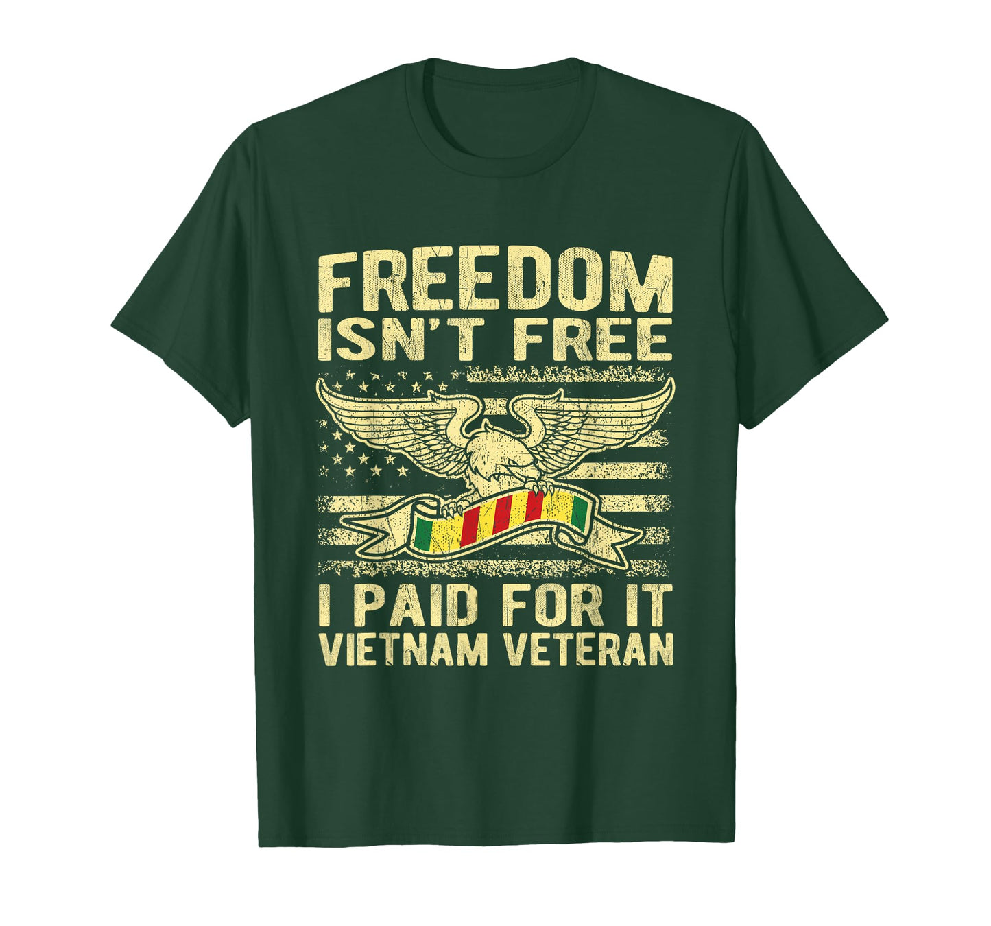 Freedom Isn't Free I Paid For It Proud Vietnam Veteran Gifts T-Shirt