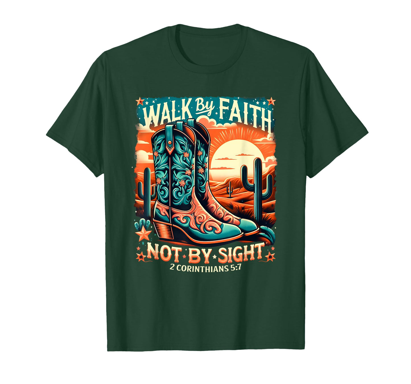 Walk by Faith Not by Sight Western Christian Cowboy Boots T-Shirt