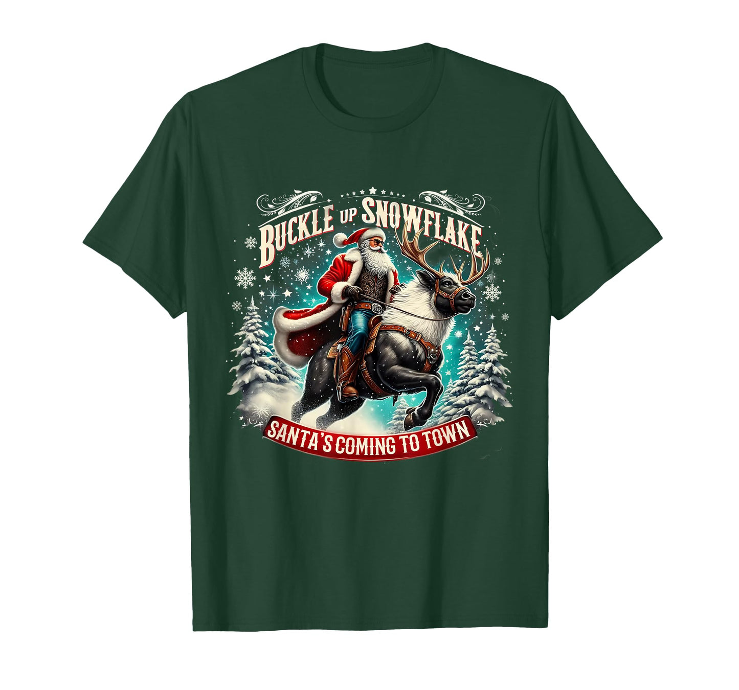 Buckle Up Snowflake Funny Cowboy Santa Design T-Shirt
