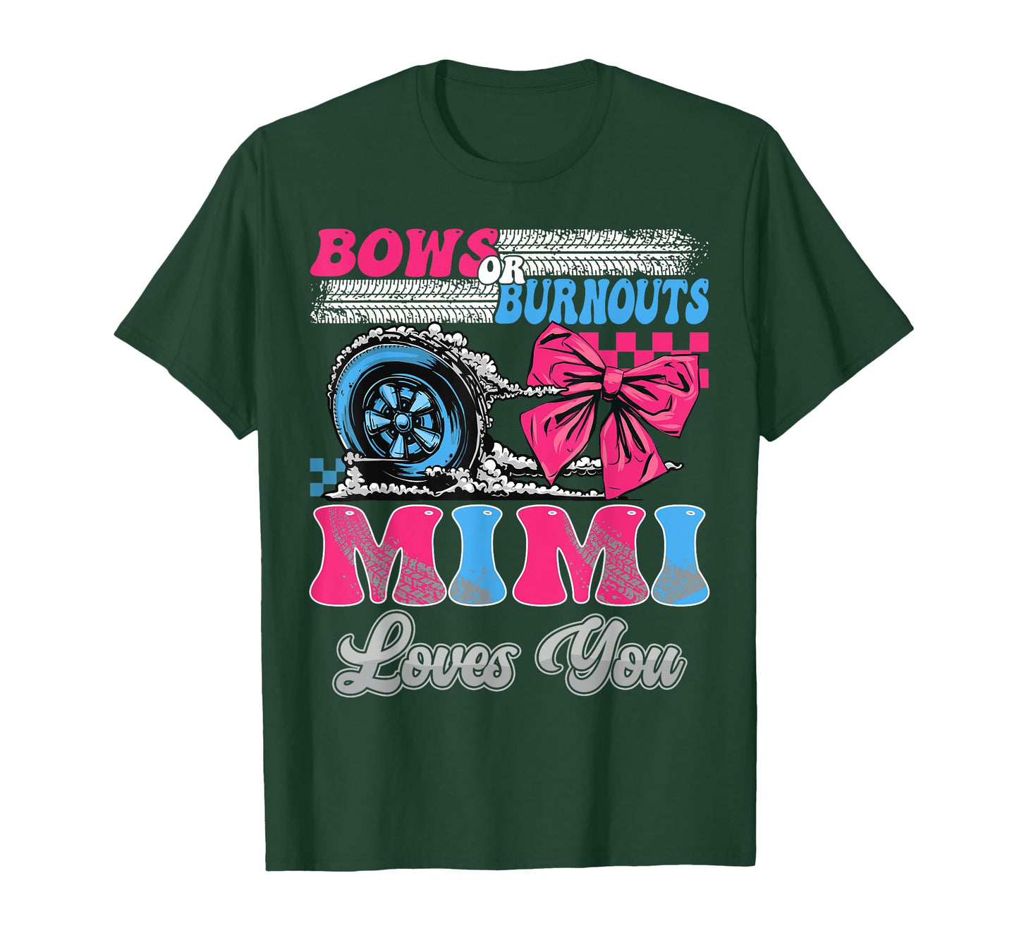 Burnouts or Bows Mimi Loves You Gender Reveal Party T-Shirt