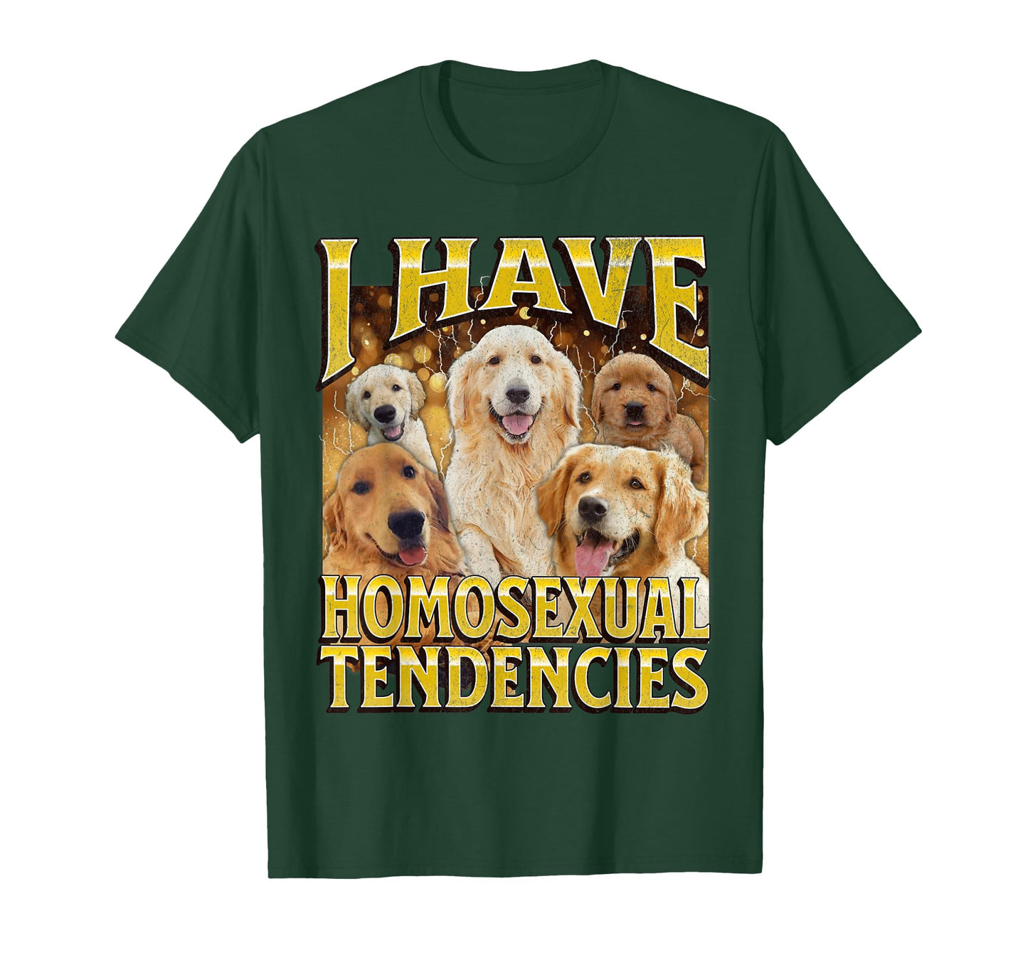 I Have Homosexual Tendencies Funny Gay Dog Meme Bootleg T-Shirt for Men Women