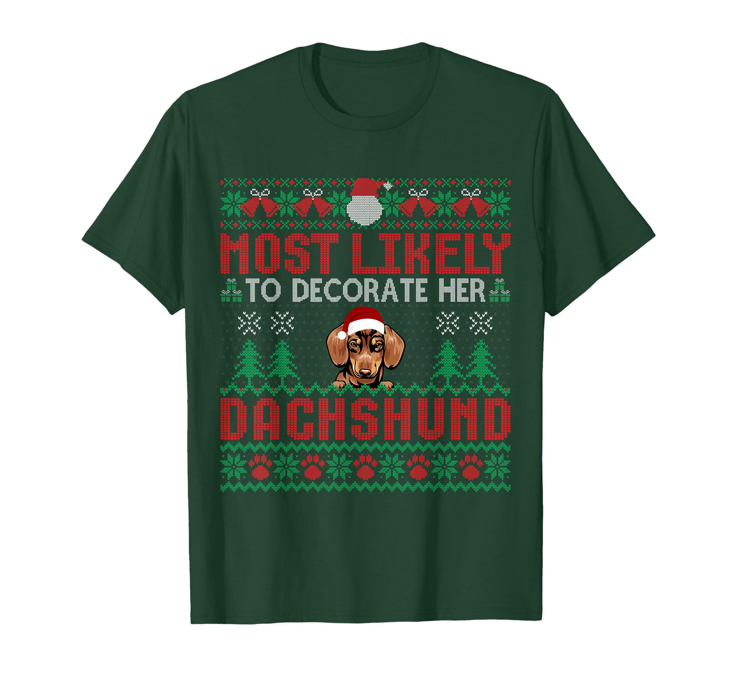 Most Likely To Decorate Her Dachshund Dog Christmas Sweater T-Shirt