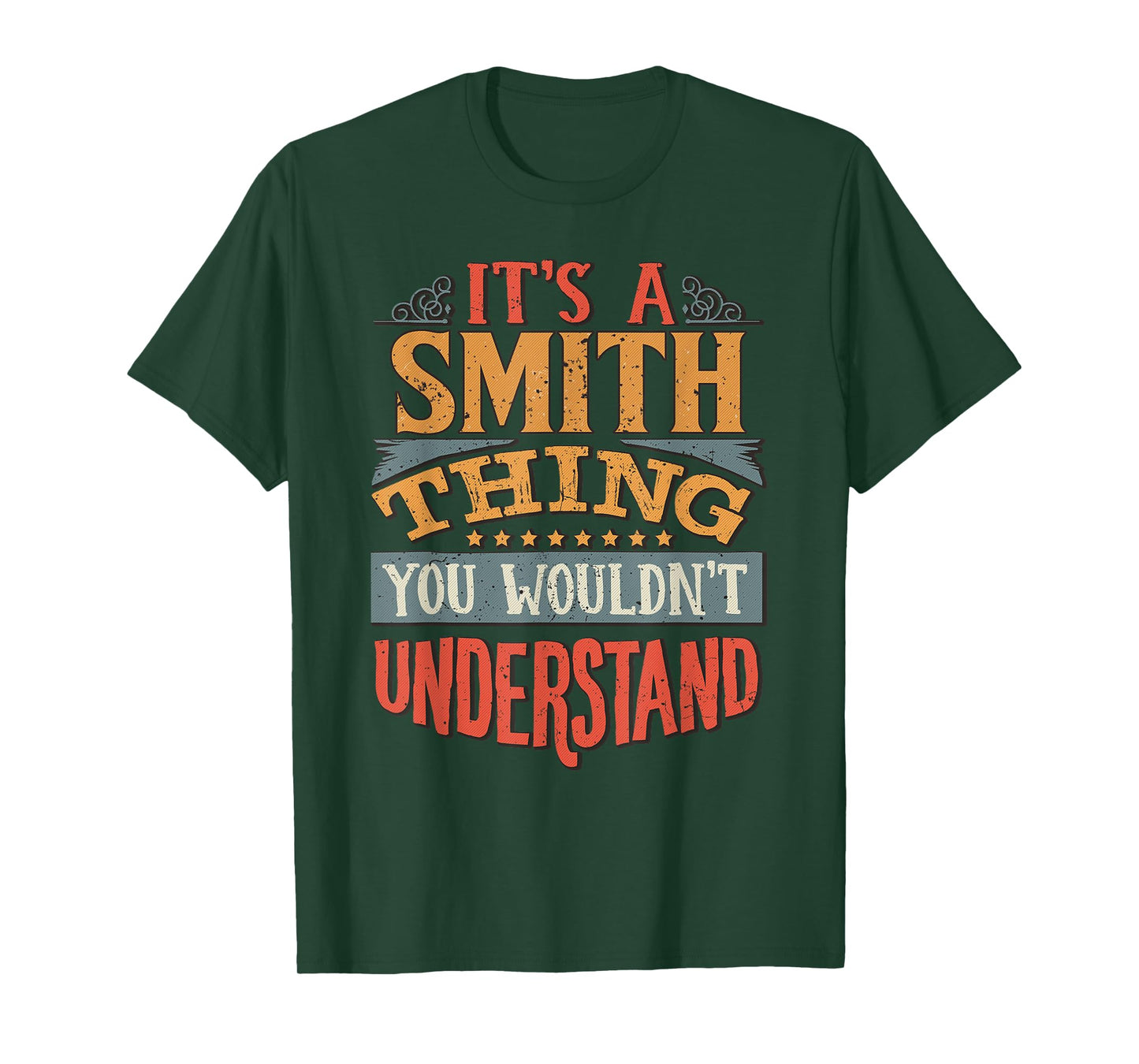 It's A Smith Thing You Wouldn't Understand T-Shirt
