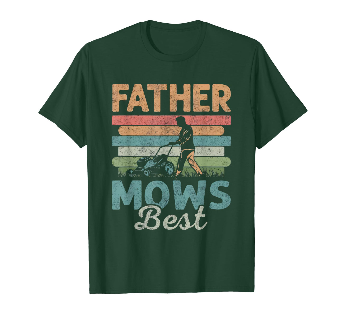 father mows best dad fathers day T-Shirt