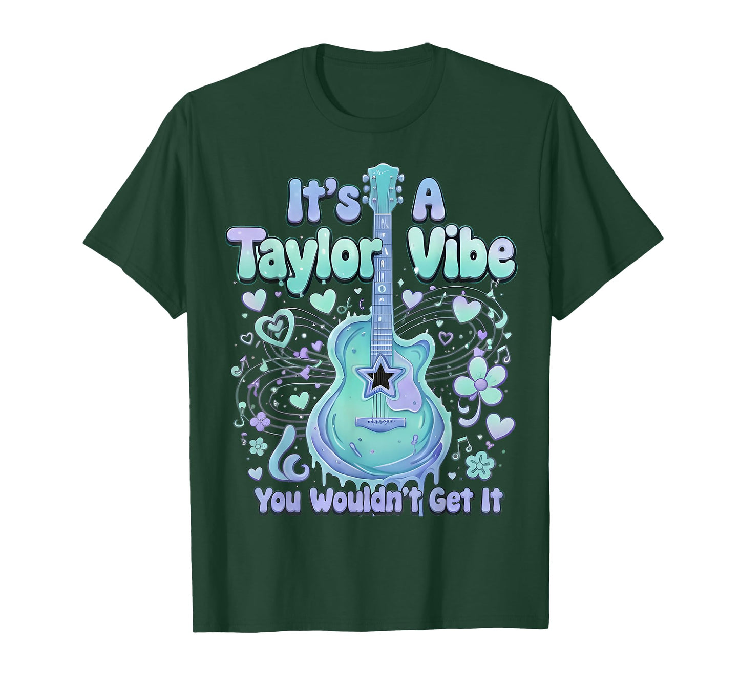 It's A Taylor Vibe You Wouldn't Get It Women Men Kids T-Shirt