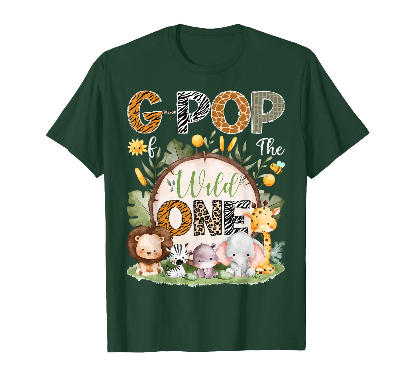 G-Pop Of The Wild One 1St Birthday Safari Jungle Woodland T-Shirt