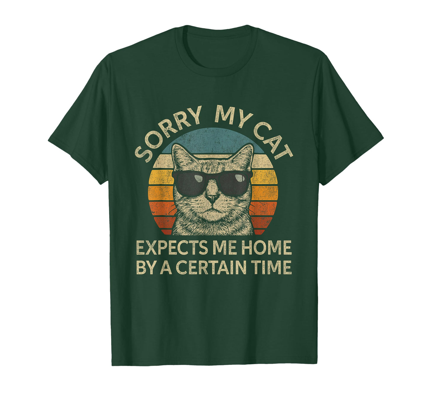 Funny Cat Lover Saying Sorry My Cat Expects Me Home T-Shirt