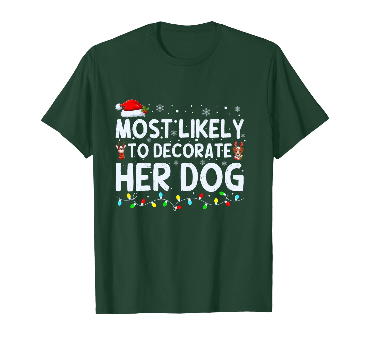 Most Likely to Decorate Her Dog Family Christmas Pajamas Long Sleeve T-Shirt