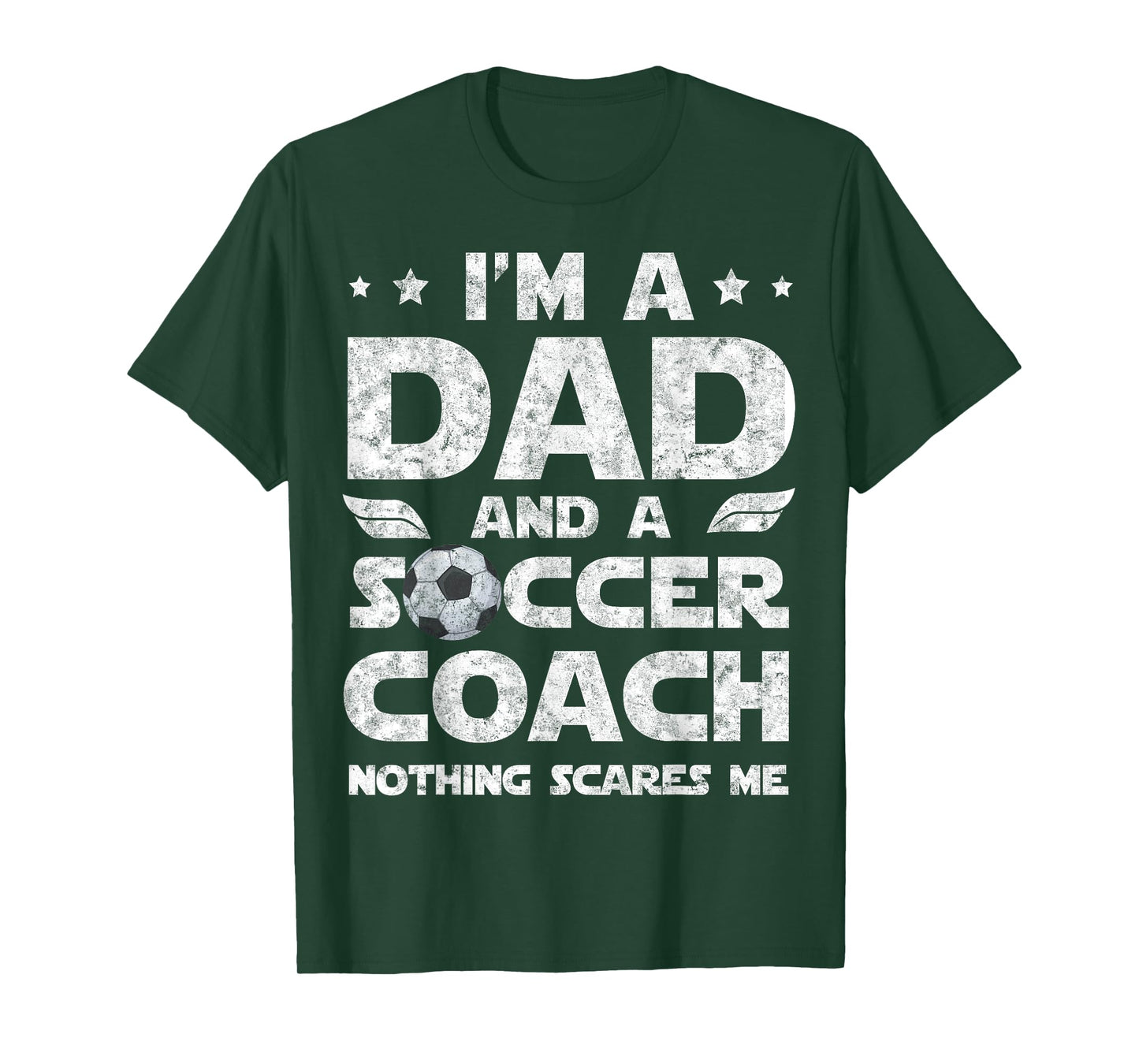 I'm Dad and Soccer Coach Funny Father's Day Soccer Dad T-Shirt