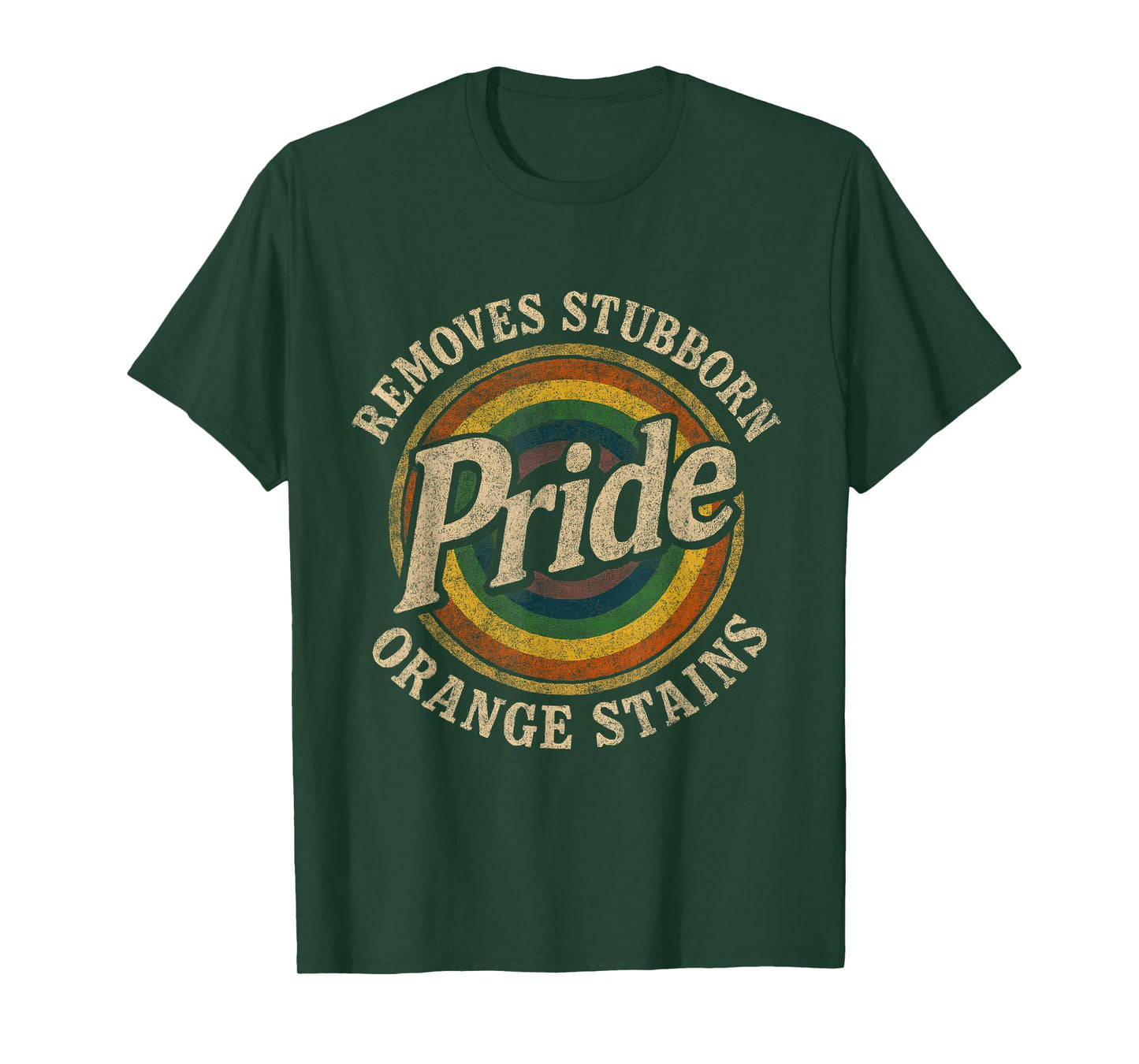 Pride Removes Stubborn Orange Stains Pride Month LGBTQ retro T-Shirt