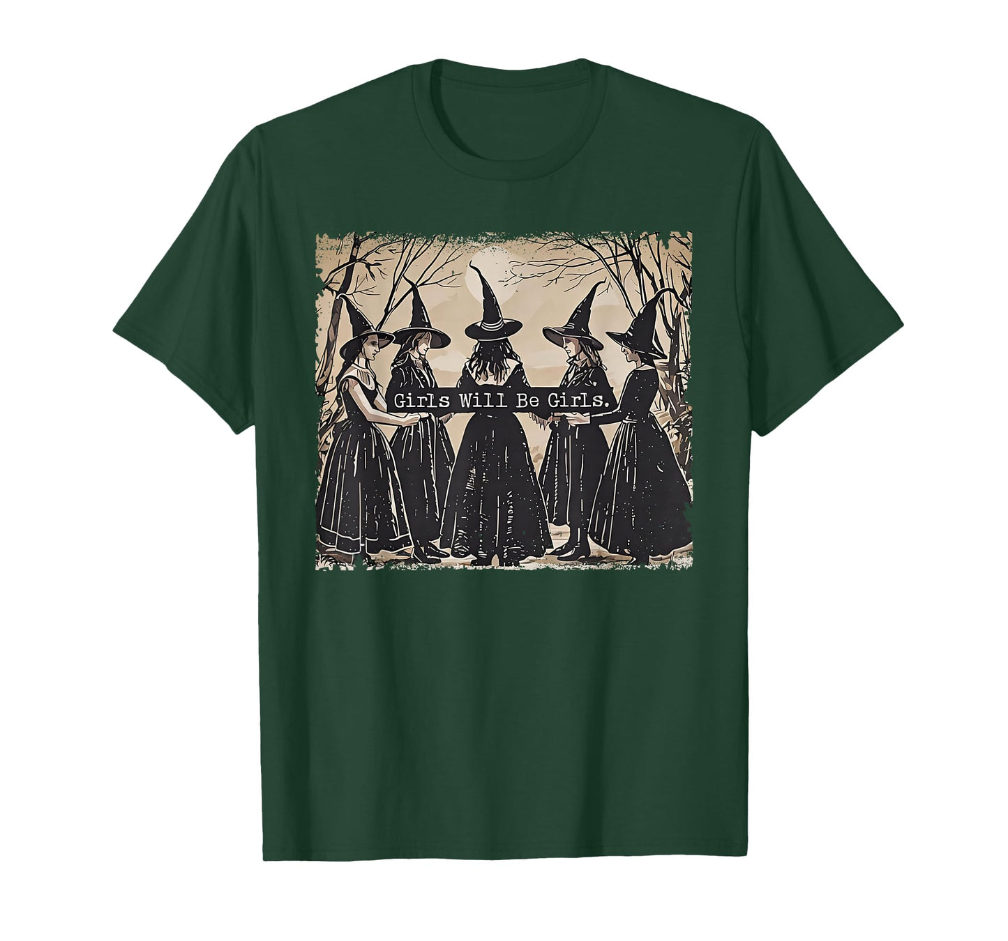 Girl Will Be Girls Witch Halloween Funny Witchy Vibes Women T-Shirt