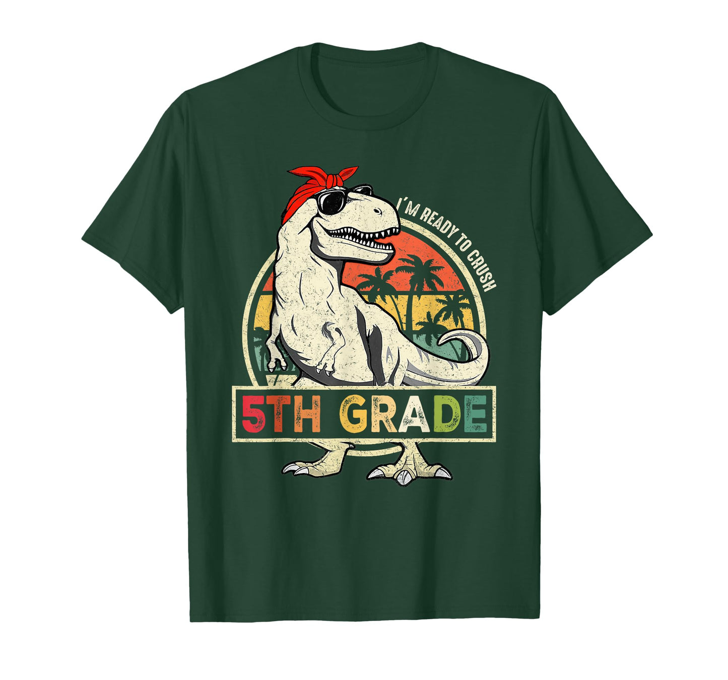 I'm Ready to Crush 5th Grade Back to School Dinosaur Boys T-Shirt