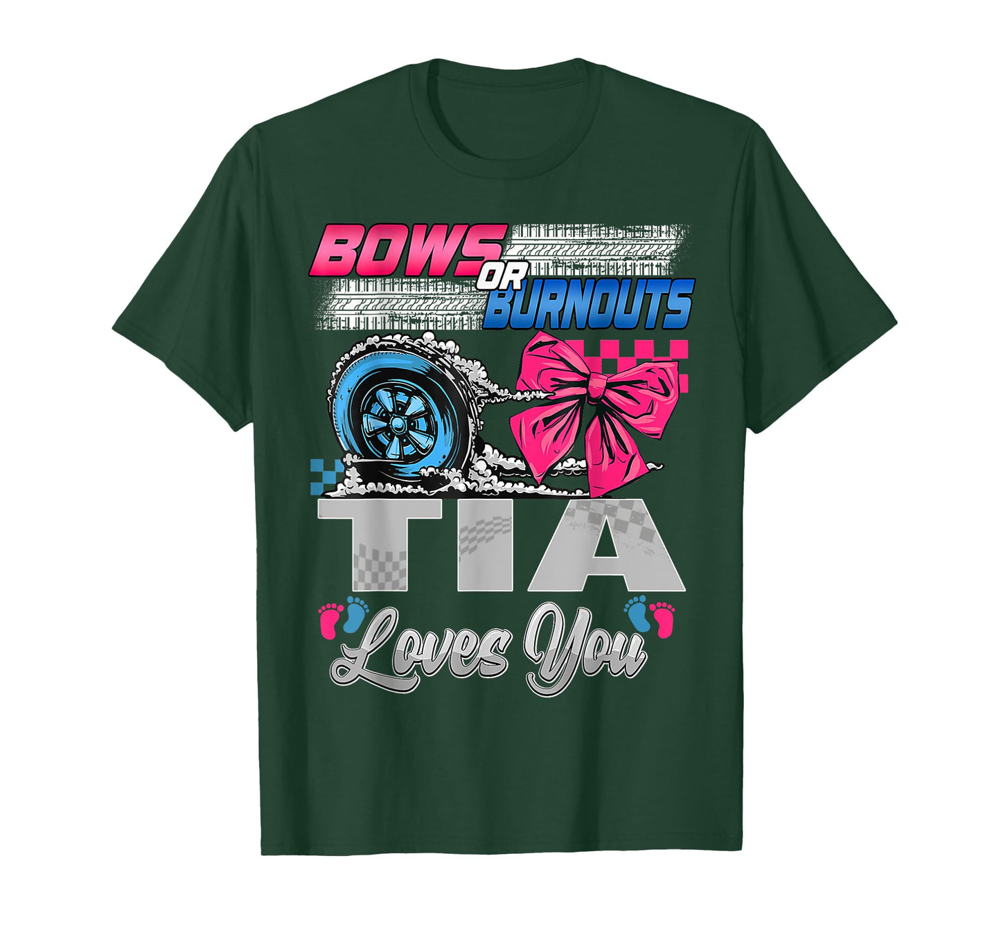 Burnouts or Bows Tia Loves You Gender Reveal Party T-Shirt