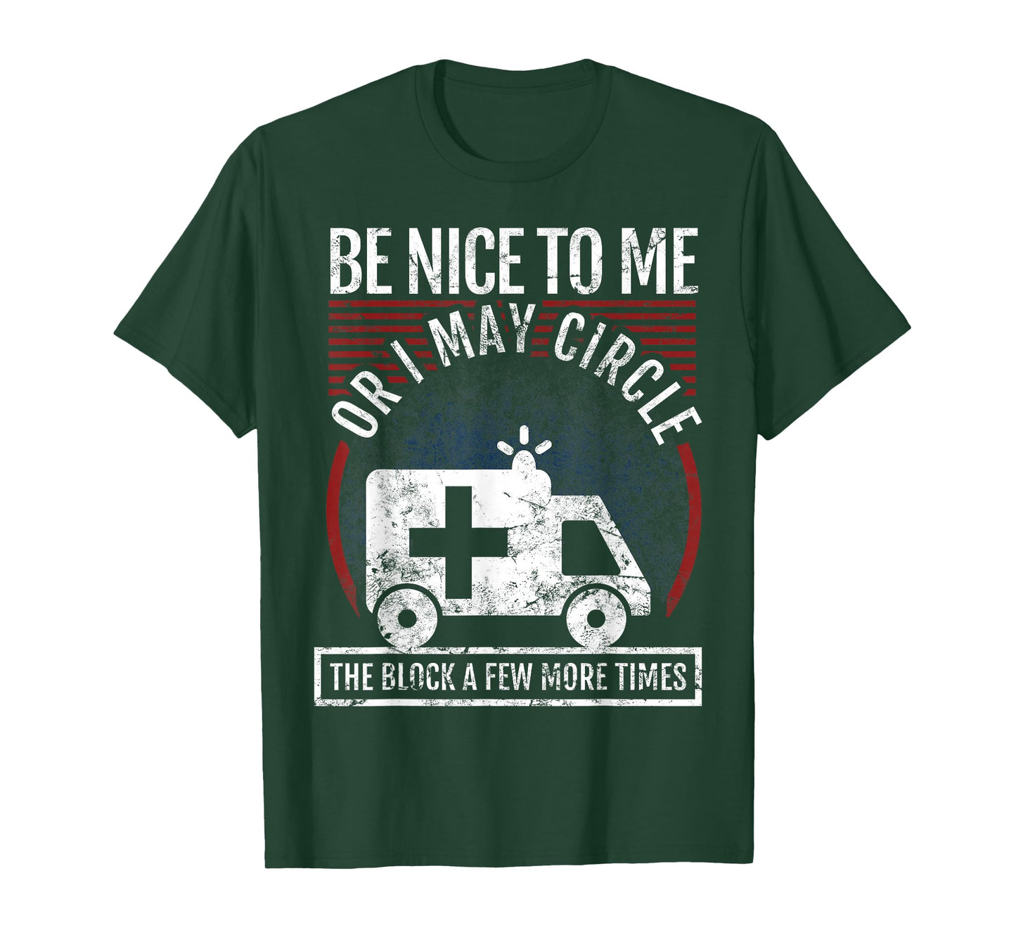 Funny EMT Design for a Paramedic T-Shirt