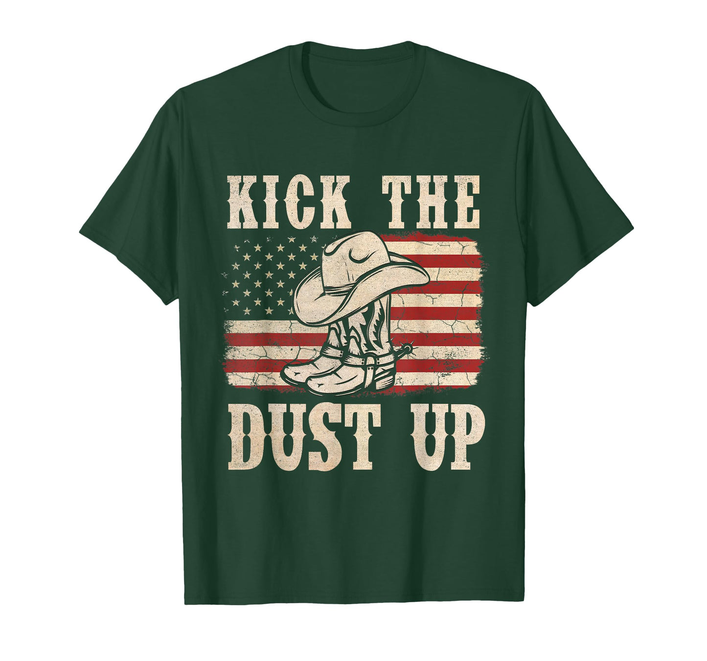 Kick The Dust Up Cowboy Boots Hat Western USA Flag T-Shirt