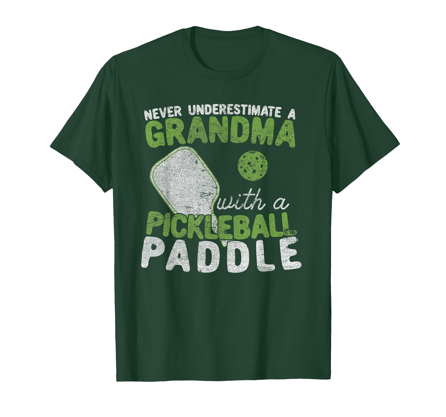 Never Underestimate A Grandma with a Pickleball Paddle T-Shirt