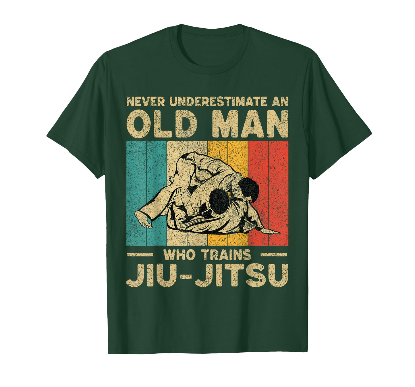 Never Underestimate an Old Man BJJ Brazilian Jiu Jitsu T-Shirt