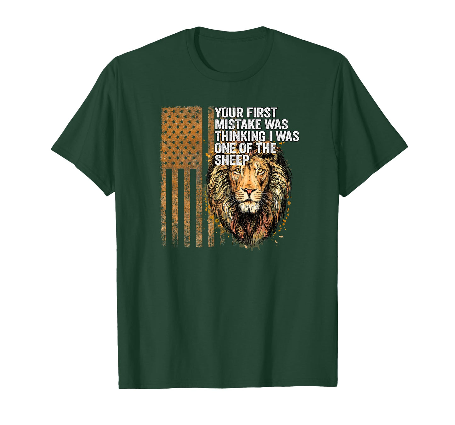 Lion Your first mistake was thinking I was one of the sheep T-Shirt