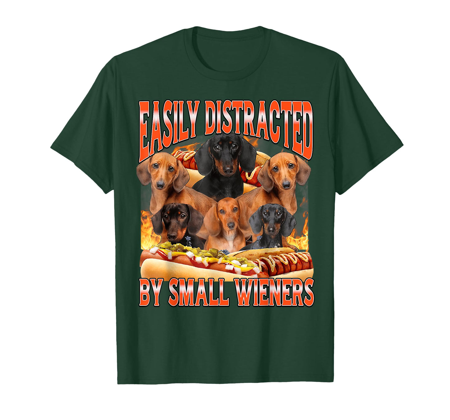 Easily Distracted By Small Wieners Funny Offensive Dachshund T-Shirt