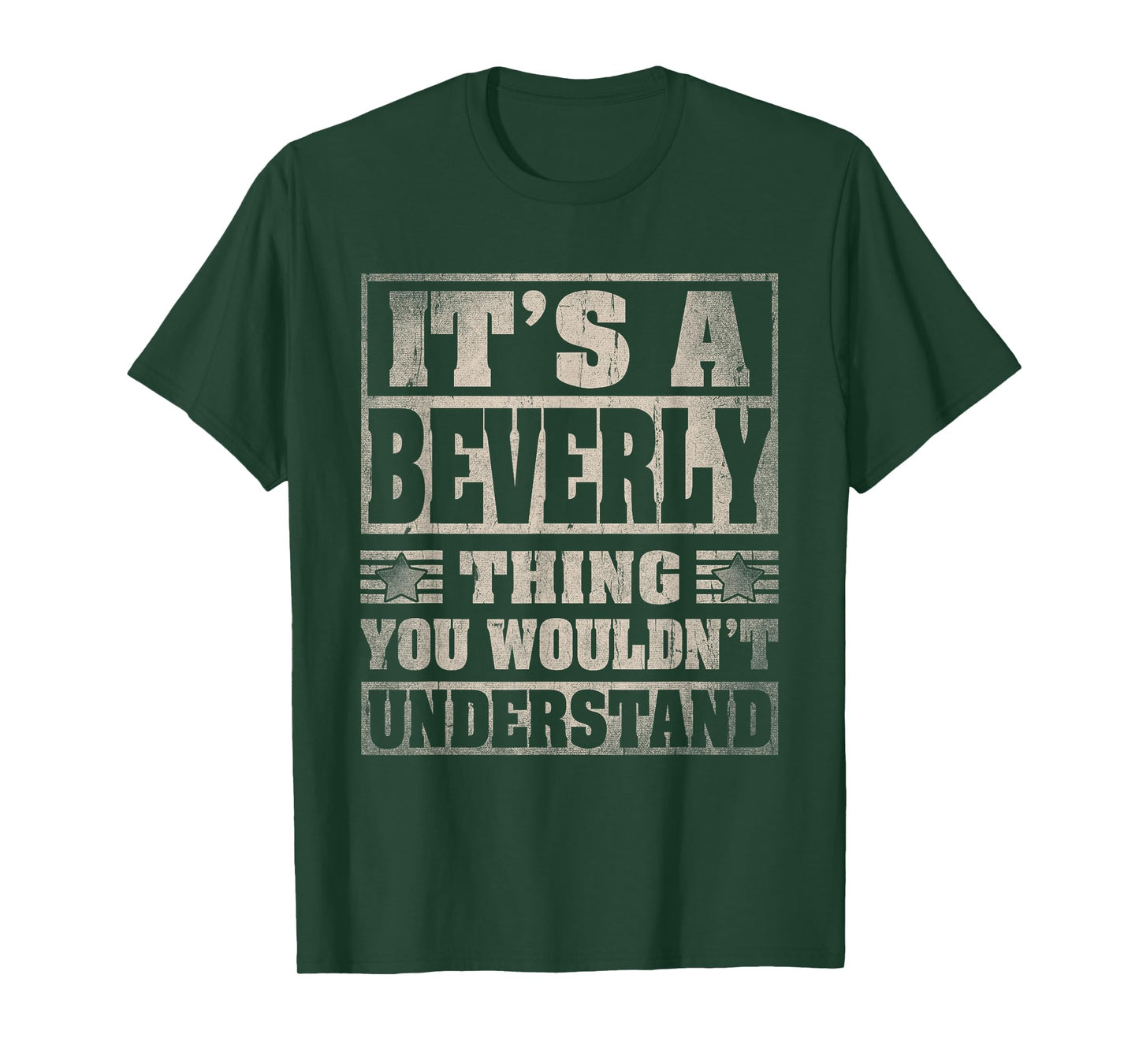 Beverly First Name Shirt It's A Beverly Thing T-Shirt