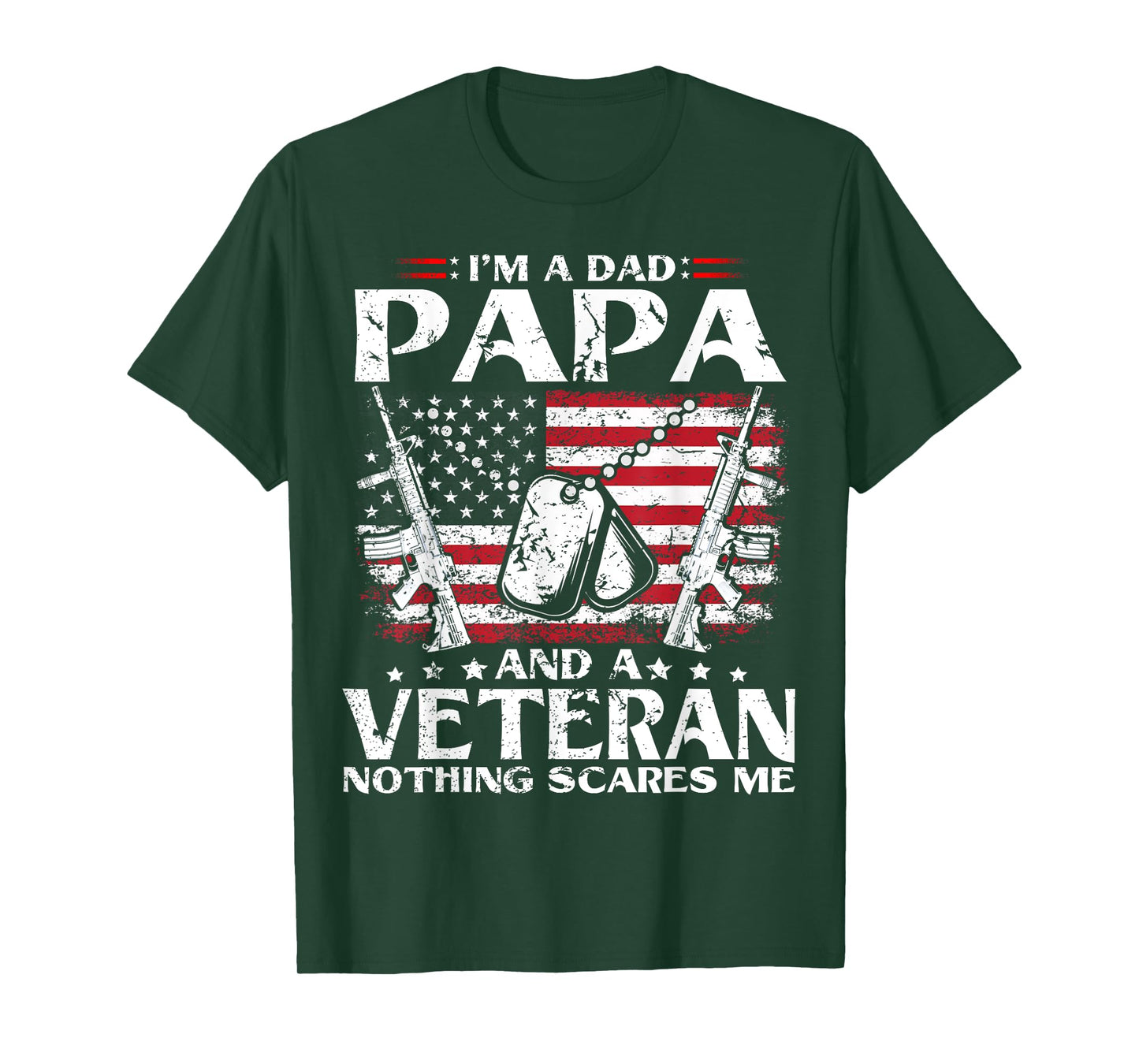 I'm A Dad Papa and A Veteran T Shirt for Dad Fathers Day T-Shirt