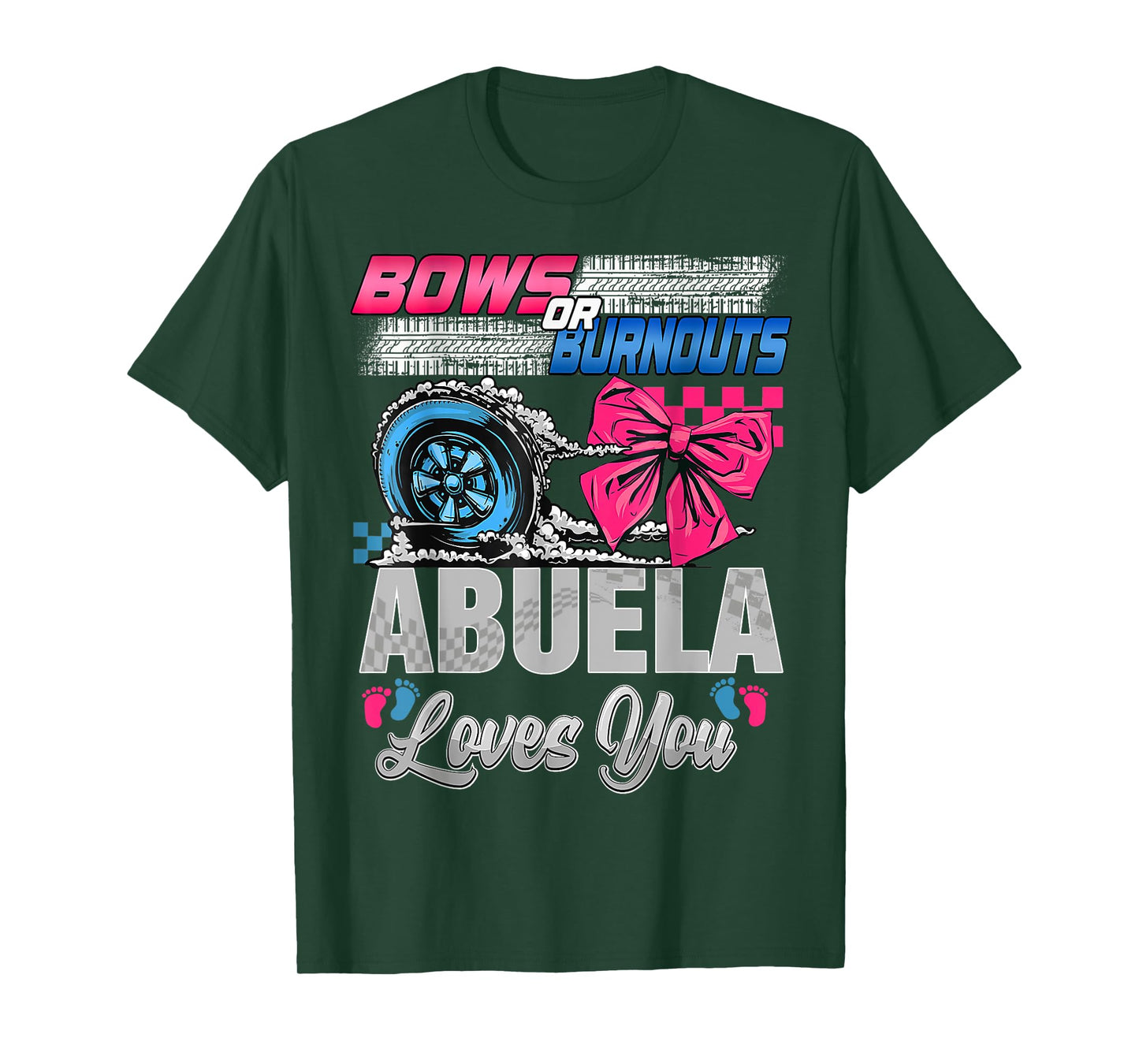 Burnouts or Bows Abuela Loves You Gender Reveal Party T-Shirt