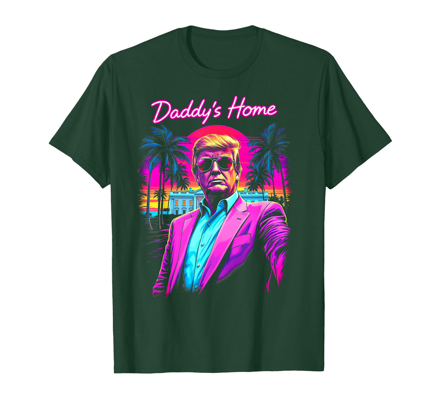 Donald Trump Daddy's Home Funny meme Art T-Shirt