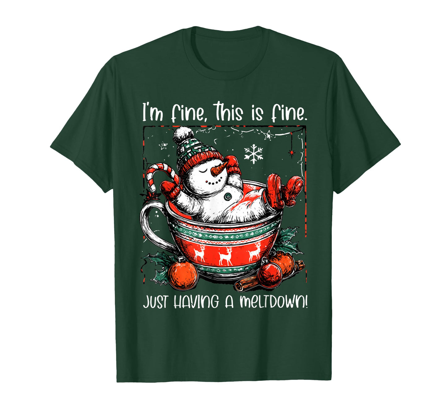 I'm Fine This is Fine Just Having Meltdown Christmas T-Shirt