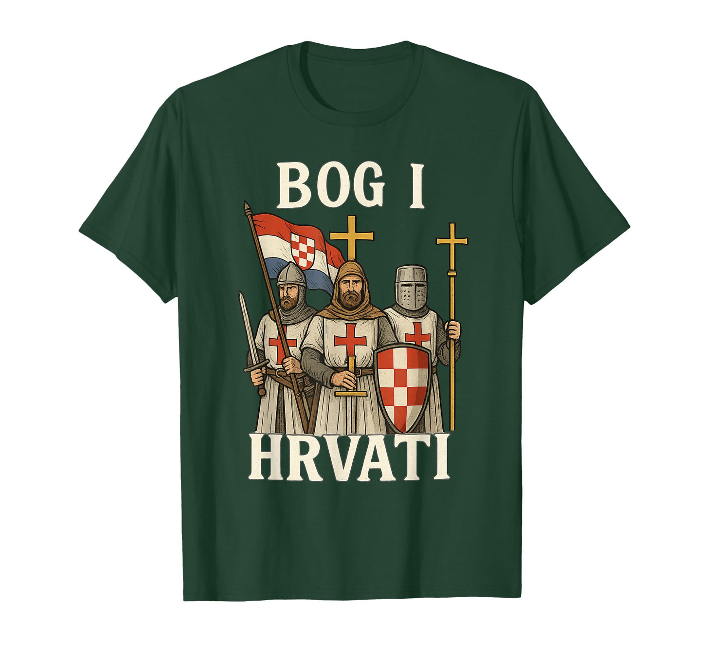 Bog i hrvati - Christian Croatian knight T-Shirt